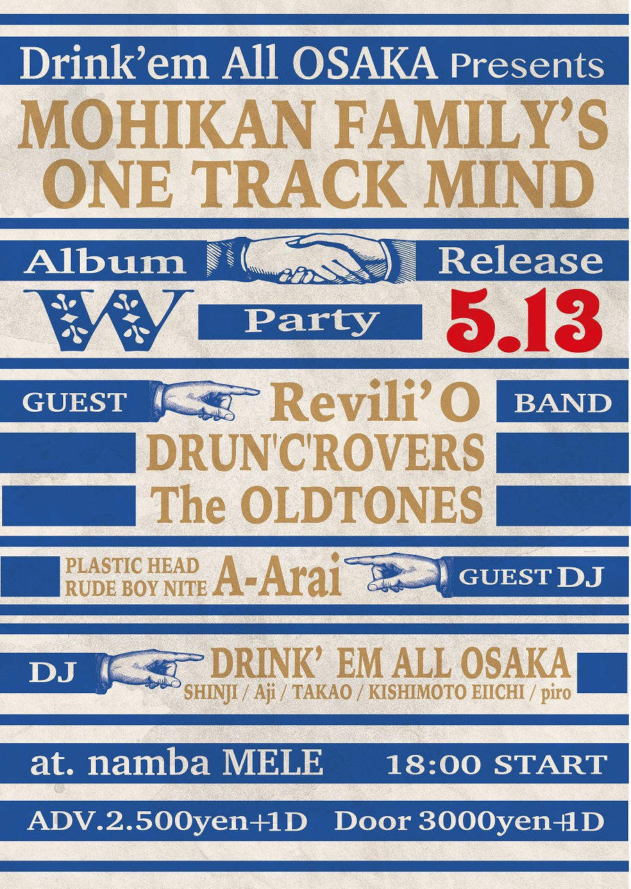 Drink'em All OSAKA Presents MOHIKAN FAMILY'S x ONE TRACK MIND Album Release Party
